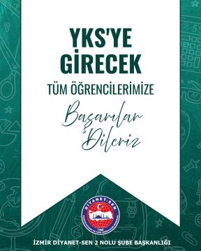 YKS'YE GİRECEK ADAYLARA BAŞARILAR DİLİYORUZ